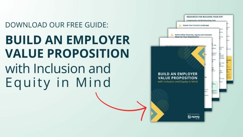 Build an Employer Value Proposition with Inclusion and Equity in Mind 1